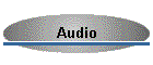 Audio