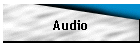 Audio